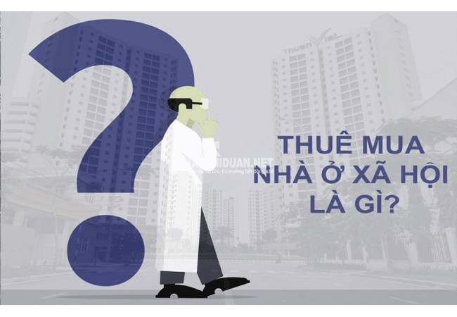 Thuê mua nhà ở xã hội là gì?