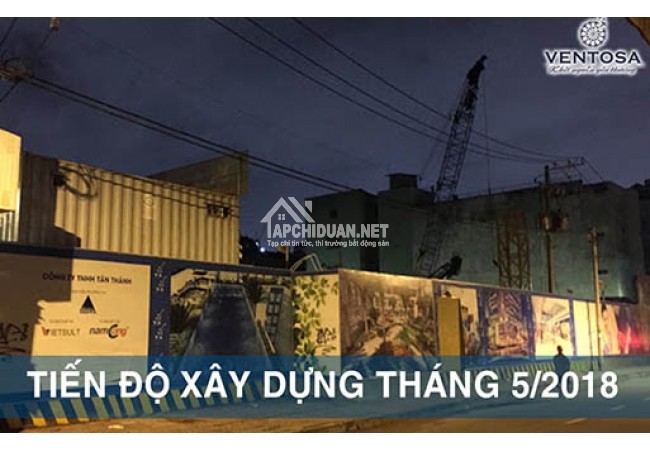 Tiến độ xây dựng dự án Ventosa Tân Thành tháng 5 năm 2018