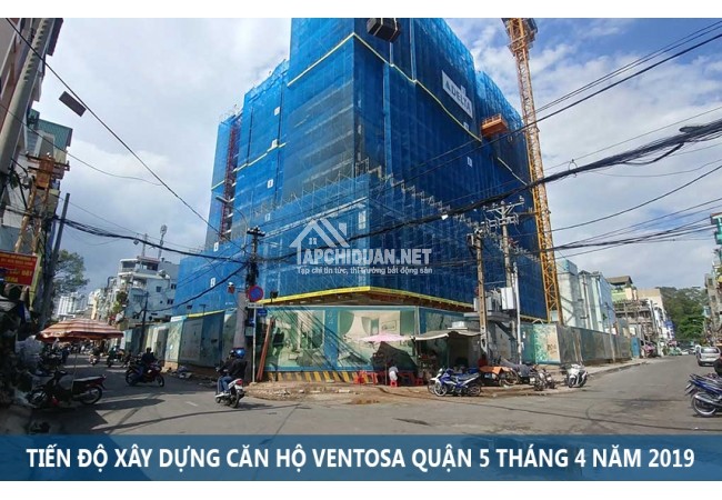 Tiến độ xây dựng căn hộ Ventosa Tân Thành Quận 5 tháng 8 năm 2019