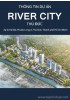 PHÂN TÍCH VÀ ĐÁNH GIÁ DỰ ÁN RIVER CITY THỦ ĐỨC