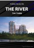 FIFE THÔNG TIN DỰ ÁN CĂN HỘ THE RIVER THỦ THIÊM QUẬN 2