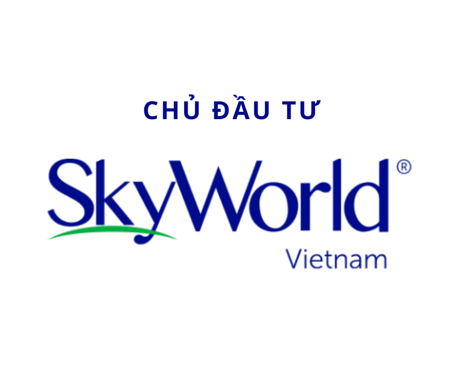 Chủ đầu tư Skyworld Việt Nam